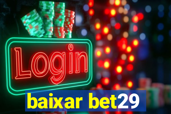 baixar bet29